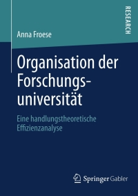 Imagen de portada: Organisation der Forschungsuniversität 9783658004408