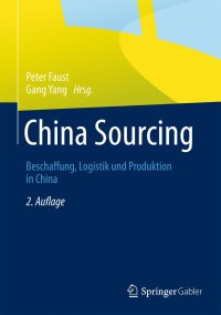 صورة الغلاف: China Sourcing 2nd edition 9783658004514