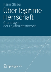 Cover image: Über legitime Herrschaft 9783658004606