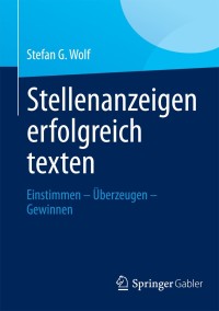 Cover image: Stellenanzeigen erfolgreich texten 9783658004965