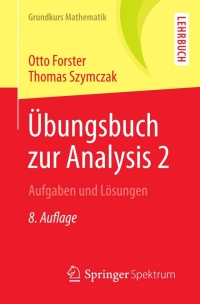 Imagen de portada: Übungsbuch zur Analysis 2 8th edition 9783658005122