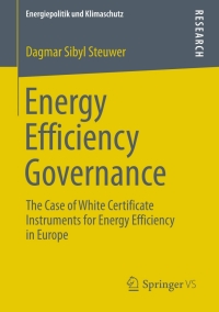 Imagen de portada: Energy Efficiency Governance 9783658006808