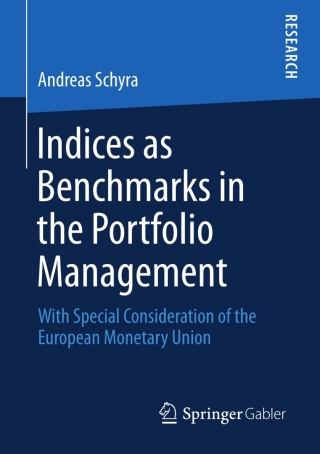 صورة الغلاف: Indices as Benchmarks in the Portfolio Management 9783658006952