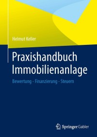 Cover image: Praxishandbuch Immobilienanlage 9783658007430