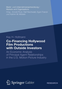 Cover image: Co-Financing Hollywood Film Productions with Outside Investors 9783658007867