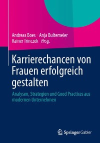 Cover image: Karrierechancen von Frauen erfolgreich gestalten 9783658007935