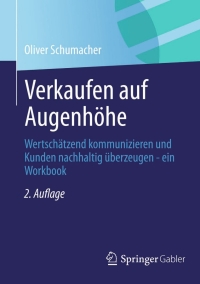 Omslagafbeelding: Verkaufen auf Augenhöhe 2nd edition 9783658008130