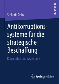 Imagen de portada: Antikorruptionssysteme für die strategische Beschaffung 9783658008192