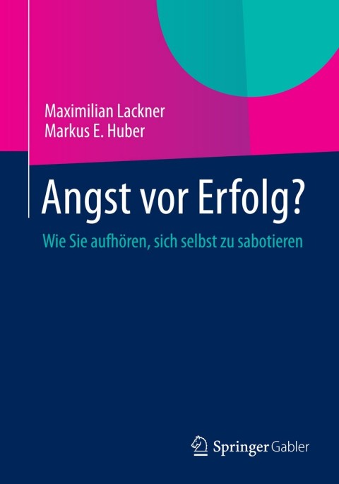 Angst vor Erfolg?: Wie Sie aufhören, sich selbst zu sabotieren - FULL INSTANT DOWNLOAD | PDF DOCX EPUB