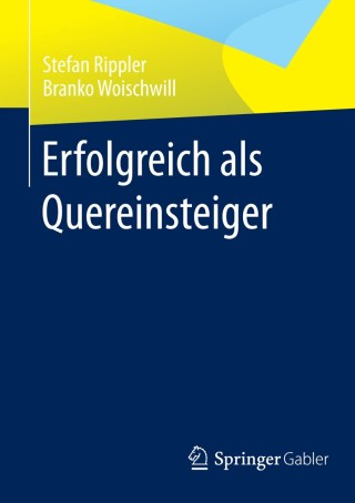 Cover image: Erfolgreich als Quereinsteiger 9783658008680