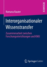 Cover image: Interorganisationaler Wissenstransfer 9783658009267