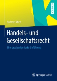 Cover image: Handels- und Gesellschaftsrecht 9783658009328