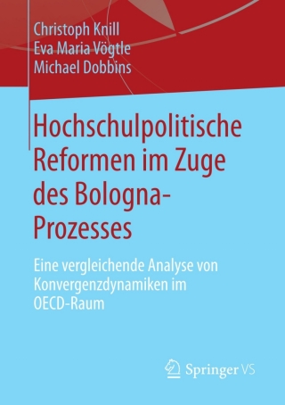صورة الغلاف: Hochschulpolitische Reformen im Zuge des Bologna-Prozesses 9783658009601