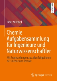 Cover image: Chemie Aufgabensammlung für Ingenieure und Naturwissenschaftler 9783658010010