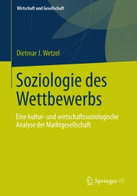Cover image: Soziologie des Wettbewerbs 9783658010614
