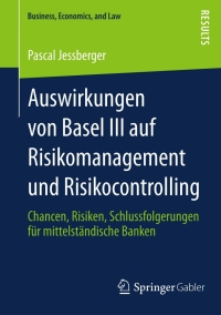 Omslagafbeelding: Auswirkungen von Basel III auf Risikomanagement und Risikocontrolling 9783658010911