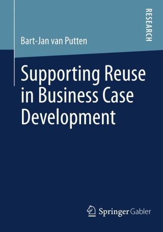 Cover image: Supporting Reuse in Business Case Development 9783658011703