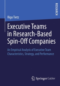 Cover image: Executive Teams in Research-Based Spin-Off Companies 9783658012144