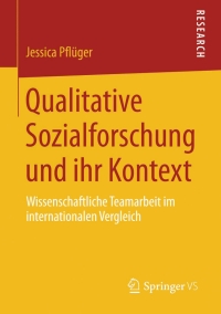 Cover image: Qualitative Sozialforschung und ihr Kontext 9783658012250