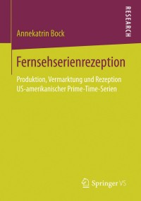 Imagen de portada: Fernsehserienrezeption 9783658012274