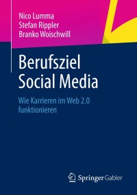 Cover image: Berufsziel Social Media 9783658012458