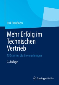 Cover image: Mehr Erfolg im Technischen Vertrieb 2nd edition 9783658012496