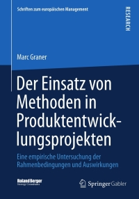 Imagen de portada: Der Einsatz von Methoden in Produktentwicklungsprojekten 9783658012779