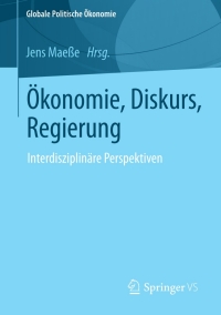 Imagen de portada: Ökonomie, Diskurs, Regierung 9783658012939