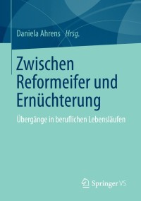 Immagine di copertina: Zwischen Reformeifer und Ernüchterung 9783658012953