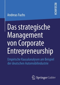 Imagen de portada: Das strategische Management von Corporate Entrepreneurship 9783658013578