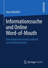 Cover image: Informationssuche und Online Word-of-Mouth 9783658013721