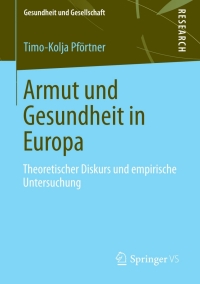 Omslagafbeelding: Armut und Gesundheit in Europa 9783658014117