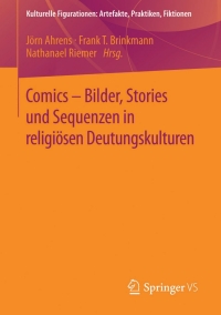 Titelbild: Comics - Bilder, Stories und Sequenzen in religiösen Deutungskulturen 9783658014278