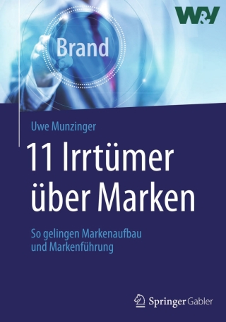 صورة الغلاف: 11 Irrtümer über Marken 9783658015046
