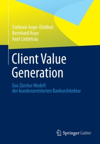 Cover image: Client Value Generation 9783658015237