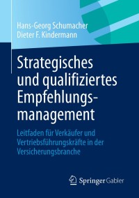 Omslagafbeelding: Strategisches und qualifiziertes Empfehlungsmanagement 9783658015541