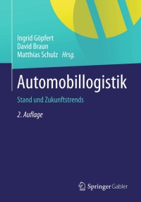 表紙画像: Automobillogistik 2nd edition 9783658015817