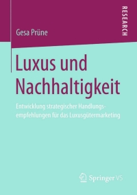 Cover image: Luxus und Nachhaltigkeit 9783658016319