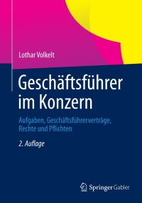 صورة الغلاف: Geschäftsführer im Konzern 2nd edition 9783658016395