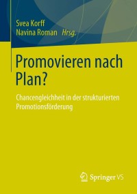 Cover image: Promovieren nach Plan? 9783658016418