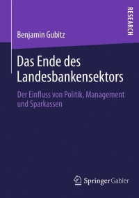 Cover image: Das Ende des Landesbankensektors 9783658016722