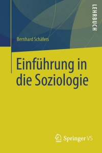 Cover image: Einführung in die Soziologie 9783658016784