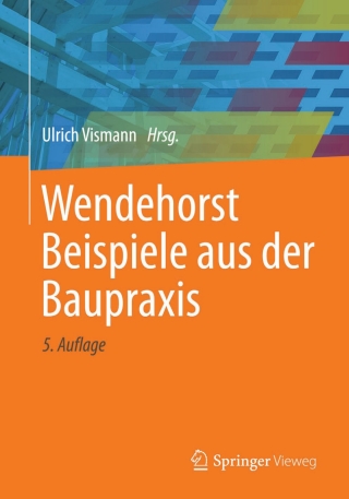 表紙画像: Wendehorst Beispiele aus der Baupraxis 5th edition 9783658016807