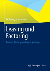 Omslagafbeelding: Leasing und Factoring 9783658017866