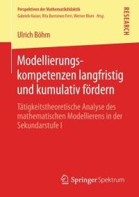 表紙画像: Modellierungskompetenzen langfristig und kumulativ fördern 9783658018207