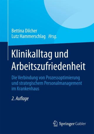 Cover image: Klinikalltag und Arbeitszufriedenheit 2nd edition 9783658018313
