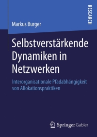 Cover image: Selbstverstärkende Dynamiken in Netzwerken 9783658018399