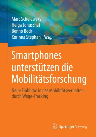 Imagen de portada: Smartphones unterstützen die Mobilitätsforschung 9783658018474