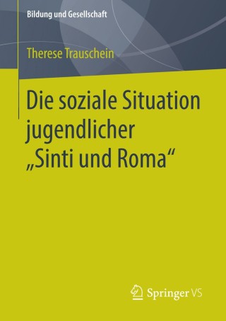 Imagen de portada: Die soziale Situation jugendlicher „Sinti und Roma“ 9783658018658