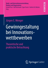 表紙画像: Gewinngestaltung bei Innovationswettbewerben 9783658018696